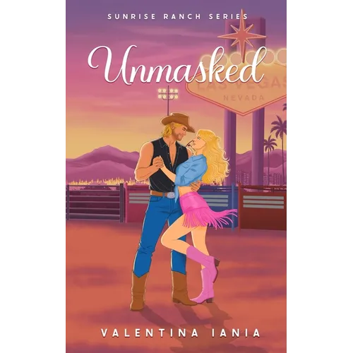 Unmasked: cowboy romance, age gap, grumpy x sunshine, standalone