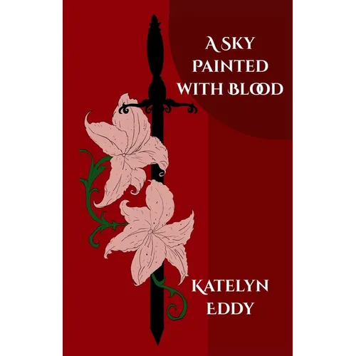A Sky Painted with Blood
