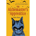 The Alchemaster's Apprentice: Zamonia Book Four