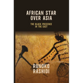 African Star Over Asia: The Black Presence in the East