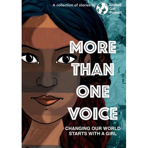 More Than One Voice: Changing our world starts with a girl