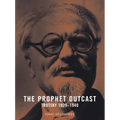 The Prophet Outcast: Trotsky: 1929-1940
