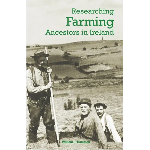 Researching Farming Ancestors in Ireland
