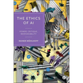 The Ethics of AI: Power, Critique, Responsibility
