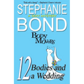 12 Bodies and a Wedding: A Body Movers Book