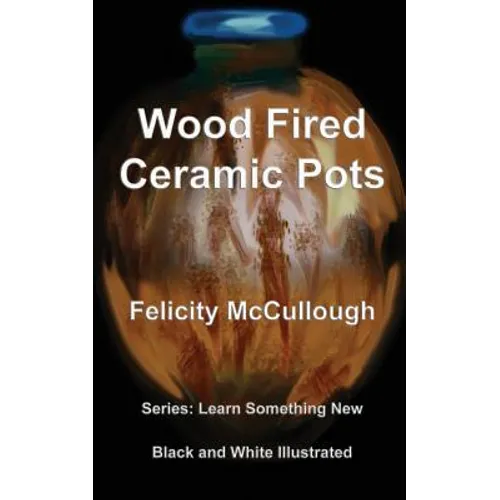 Wood Fired Ceramic Pots
