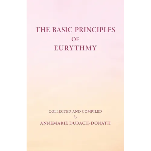 Basic Principles of Eurythmy