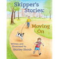 Skipper's Stories: Moving On