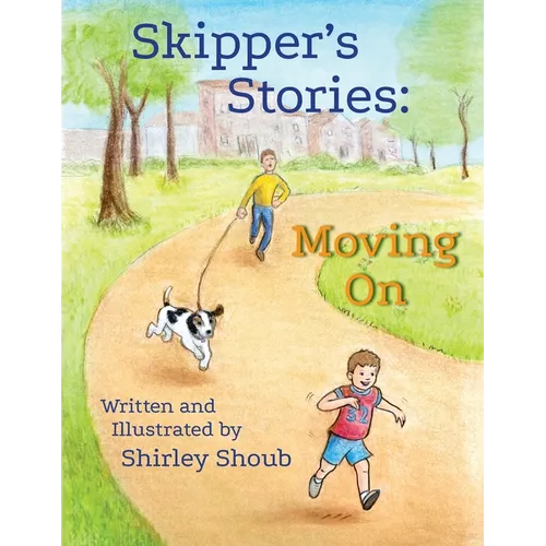 Skipper's Stories: Moving On