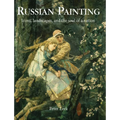 Russian Painting: Icons, landscapes, and the soul of a nation