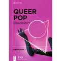Queer Pop: Aesthetic Interventions in Contemporary Culture