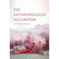 The Anthropologist as Curator
