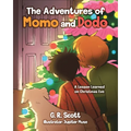 The Adventures of Momo and Dodo: A Lesson Learned on Christmas Eve