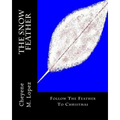 The Snow Feather: The Magic Of Dreams