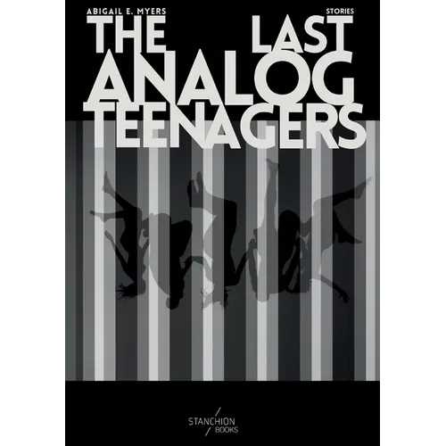 The Last Analog Teenagers