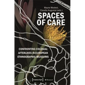 Spaces of Care - Confronting Colonial Afterlives in European Ethnographic Museums