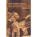 Blindness: The History of a Mental Image in Western Thought