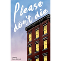 Please Don't Die