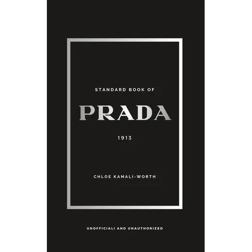 Standard Book of PRADA: Between Heritage and Innovation