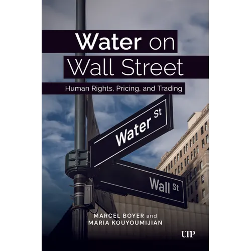 Water on Wall Street: Human Rights, Pricing, and Trading