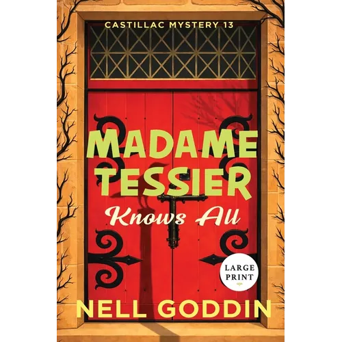 Madame Tessier Knows All (Large Print)