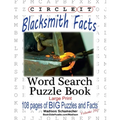 Circle It, Blacksmith Facts, Word Search, Puzzle Book