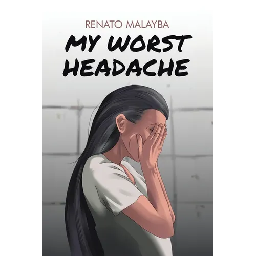 My Worst Headache