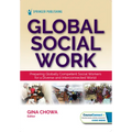 Global Social Work: Preparing Globally Competent Social Workers for a Diverse and Interconnected World