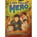 A Boy Called Hero