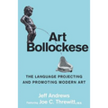 Art Bollockese: fallacies in projecting and promoting modern art