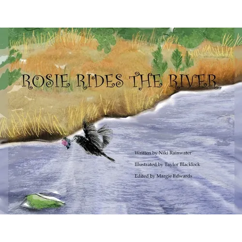 Rosie Rides The River