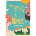 Thanks a Lot, Universe