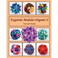 Exquisite Modular Origami II