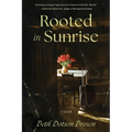 Rooted in Sunrise