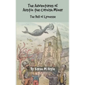 The Adventures of Austin the Cornish Miner: The Bell of Lyonesse