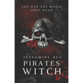 Pirate's Witch: A Dark Reverse Harem MMM+F Pirate Romance