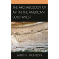 The Archaeology of Art in the American Southwest