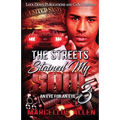 The Streets Stained my Soul 3