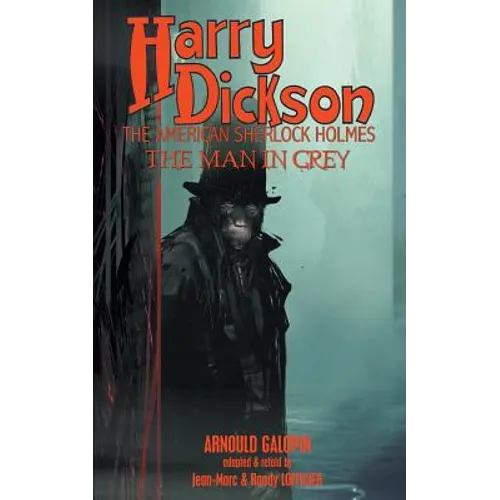 Harry Dickson: The Man in Grey