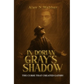In Dorian Gray's Shadow: The Curse That Created Gatsby