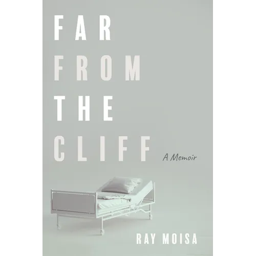 Far from the Cliff: A Memoir