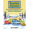 The Shoppa Squad - Amber's Adventures