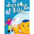 Just Hug A Bubble