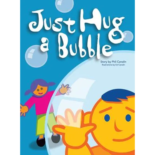 Just Hug A Bubble