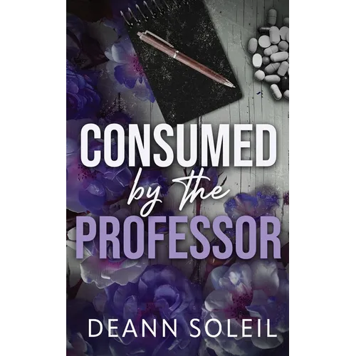 Consumed by the Professor