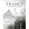 France Coloring Book: Charming 19th Century France