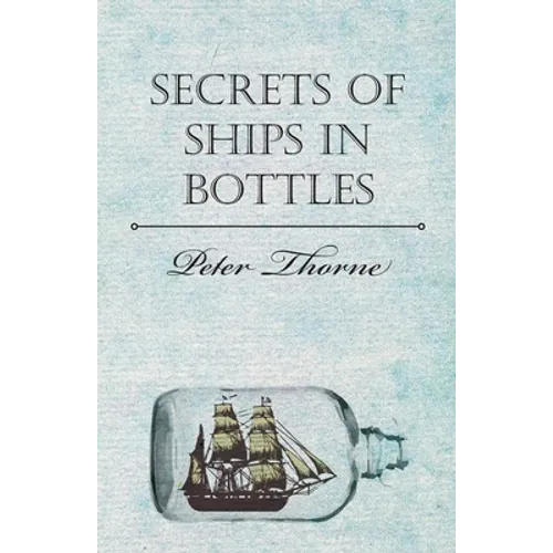 Secrets of Ships in Bottles