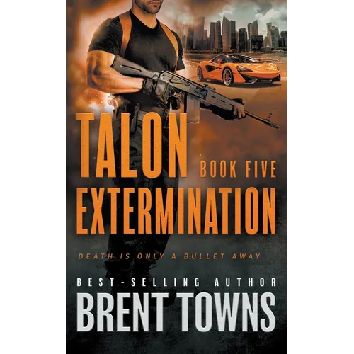 Talon Extermination: An Action Thriller Series