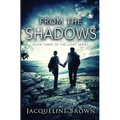 From the Shadows