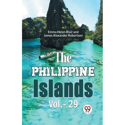 The Philippine Islands Vol.-29